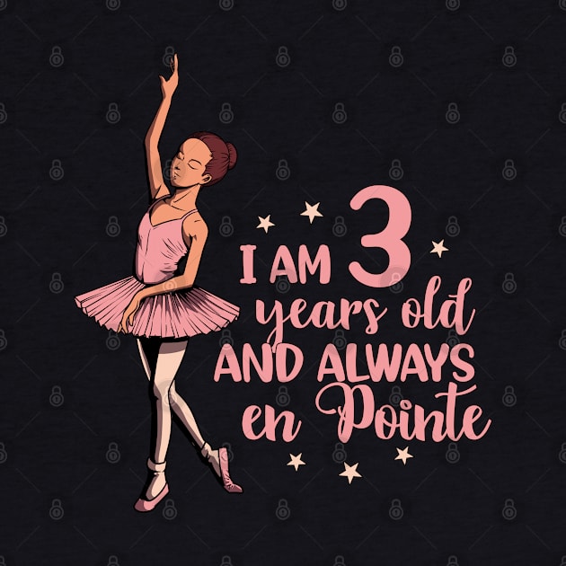 I am 3 years old and always en pointe - Ballerina by Modern Medieval Design